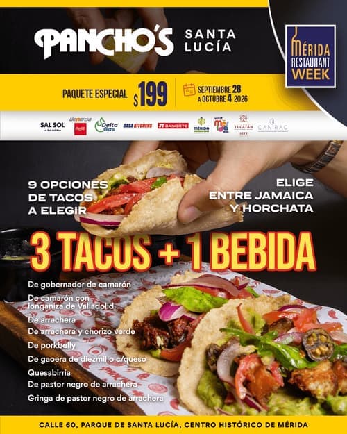 Póster del menú de Mérida Restaurant Week de PANCHO'S. Santa Lucía
